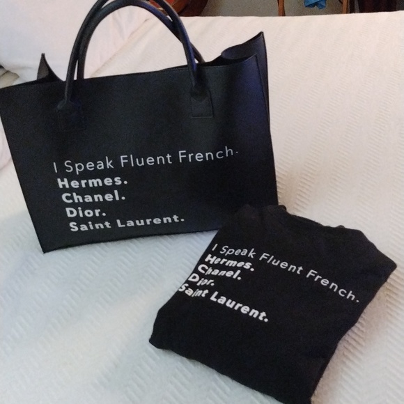 Dior, Chanel Handbags - I speak fluent French bag and sweatshirt. Hermes. Dior. Saint Lauren. Chanel.